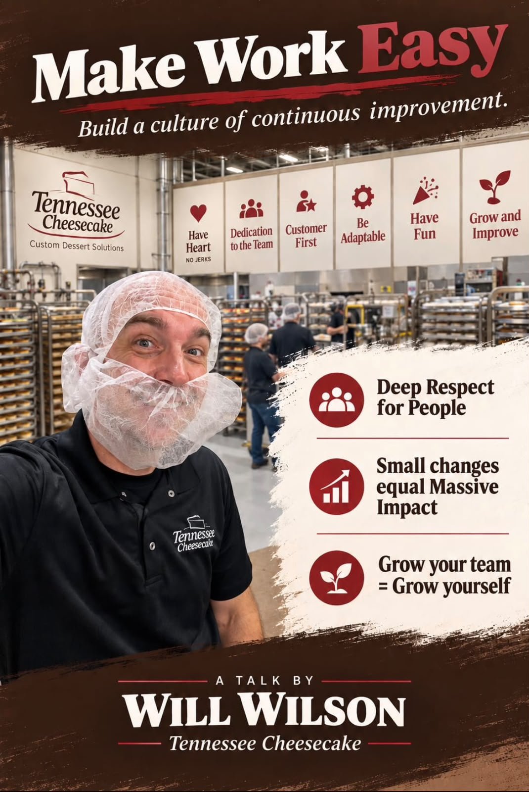 Make Work Easy: A Talk by Will Wilson of Tennessee Cheesecake flyer